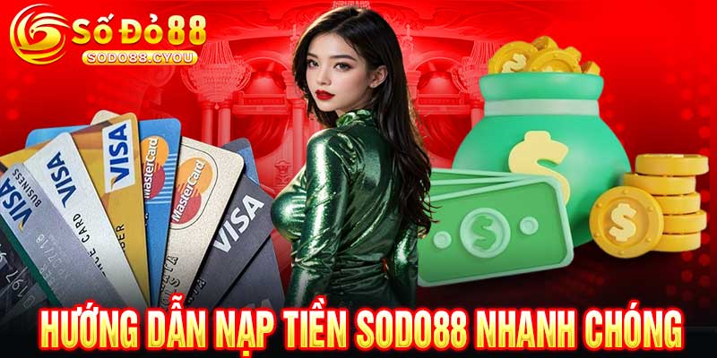 Nạp Tiền Sodo88
