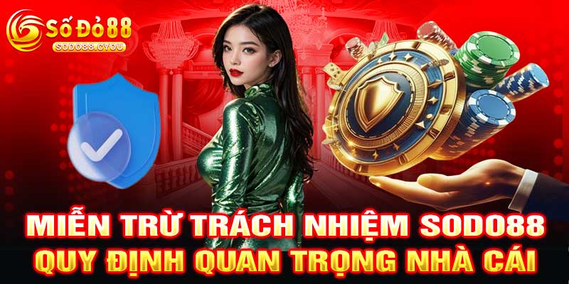 Miễn Trừ Trách Nhiệm