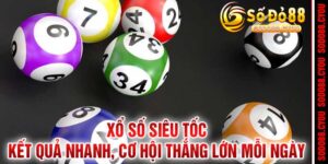 Xổ Số Siêu Tốc