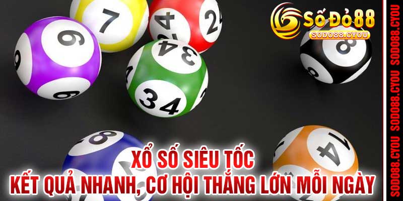 Xổ Số Siêu Tốc
